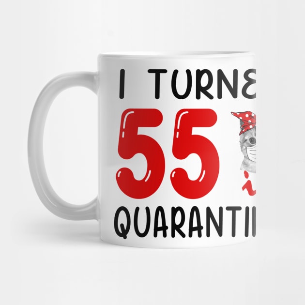 I Turned 55 In Quarantine Funny Cat Facemask by David Darry